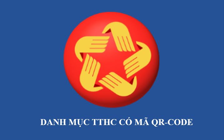 Danh mục TTHC thuộc thẩm quyền giải quyết của cấp Xã - có Mã Qr-Code